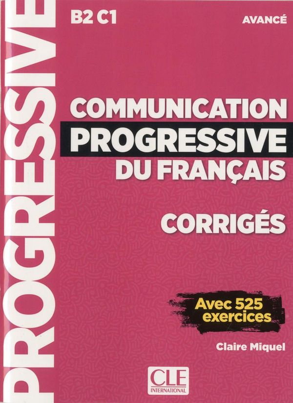 Communication progressive du français. Niveau avancé. Lösungsheft m...