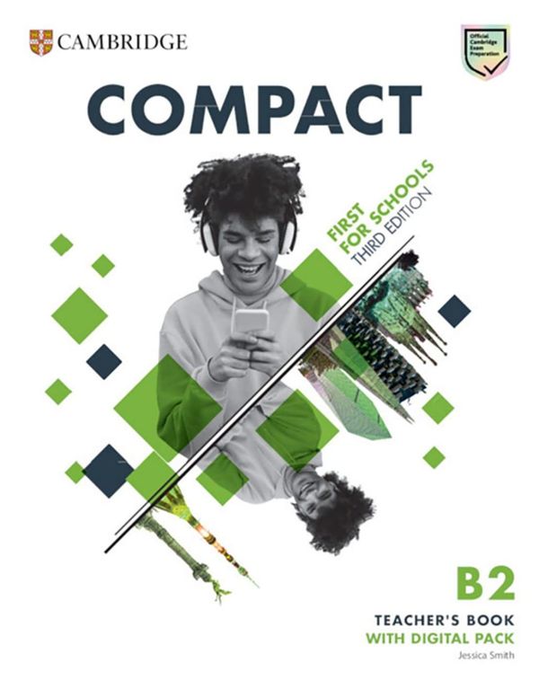 Compact First for Schools. Third Edition. Teachers Book with Digit...