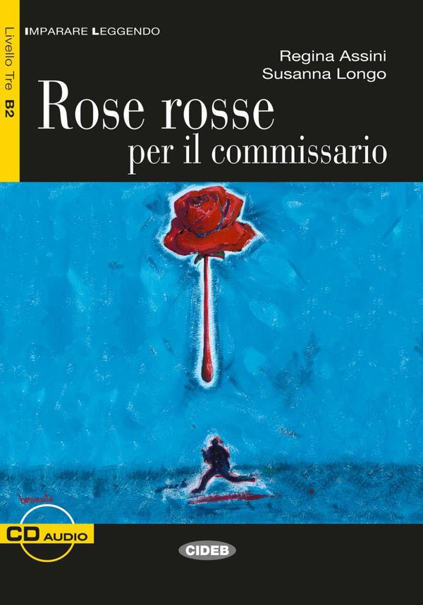 Rose rosse per il commissario - Regina Assini (Buch)