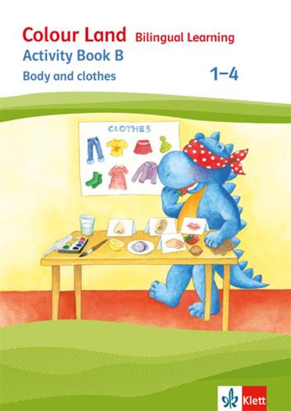 Colour Land. Activity Book Body and clothes. Ausgabe 2017. Klasse 1...