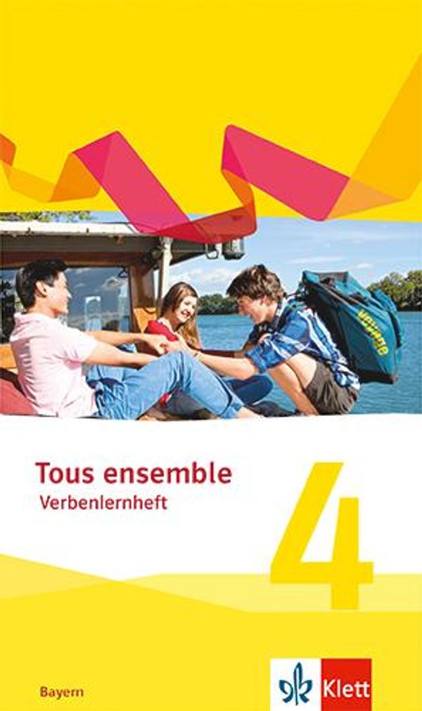 Tous ensemble 4. Verbenlernheft 4. Lernjahr. Ausgabe Bayern (Buch)