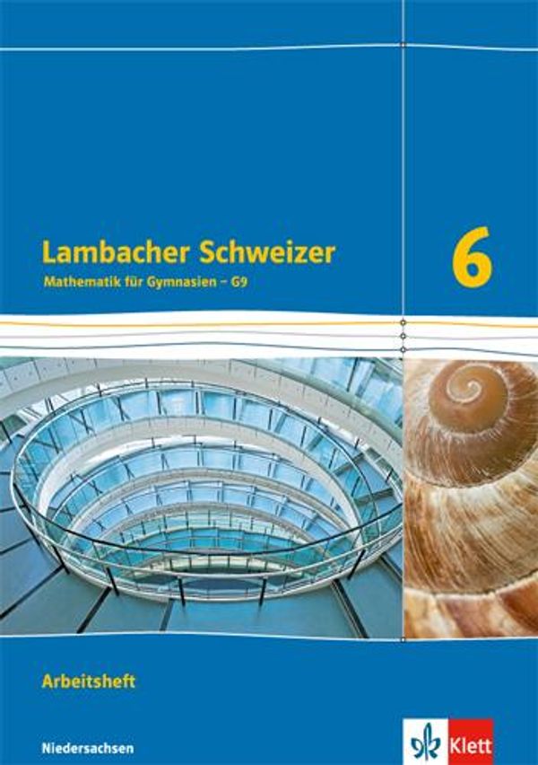 Lambacher Schweizer. 6. Schuljahr G9. Arbeitsheft plus Lösungsheft....