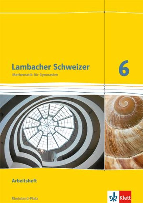 Lambacher Schweizer. 6. Schuljahr. Arbeitsheft plus Lösungsheft. Ne...