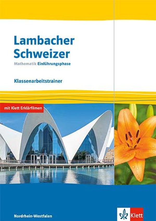 Lambacher Schweizer Mathematik Einführungsphase. Ausgabe Nordrhein-...