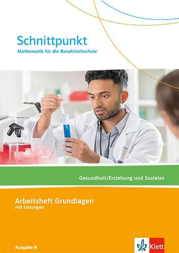Schnittpunkt Mathematik für die Berufsfachschule. Gesundheit/Erzieh...