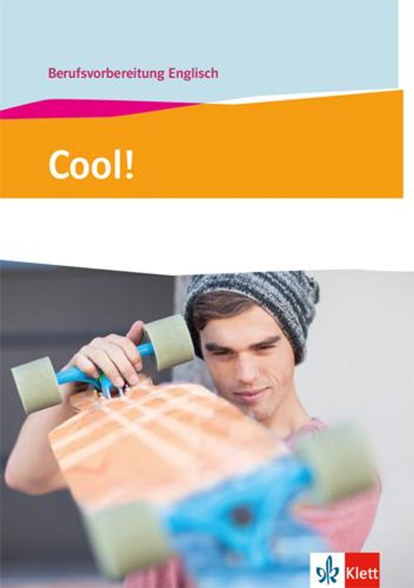 Cool! Berufsvorbereitung Englisch. Lehr- und Arbeitsbuch (Buch)