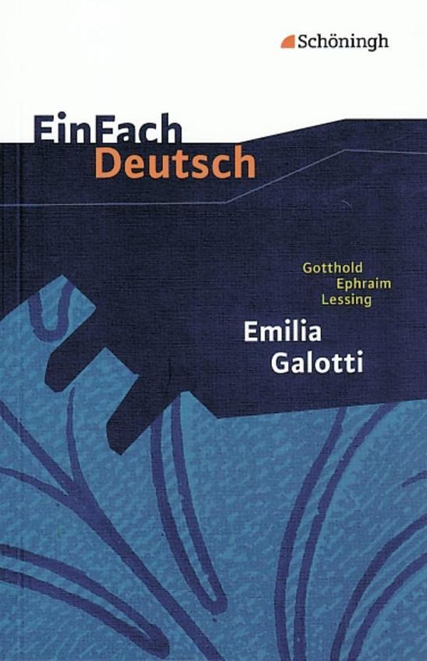 Emilia Galotti. Mit Materialien - Gotthold Ephraim Lessing (Buch)