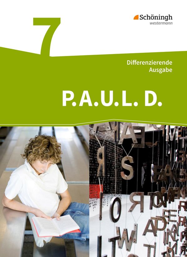 P.A.U.L. D. (Paul) 7. Persönliches Arbeits- und Lesebuch Deutsch - ...