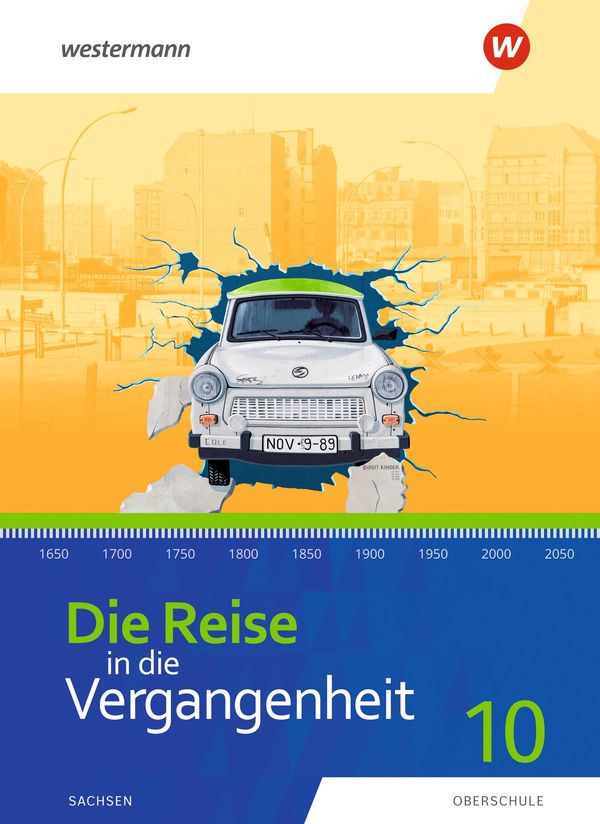 Die Reise in die Vergangenheit 10. Schulbuch. Für Sachsen (Buch)