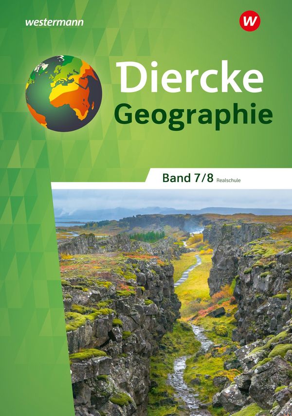 Diercke Geographie 7 / 8. Schulbuch. Für Realschulen in Baden-Württ...