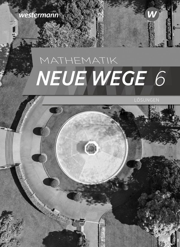 Mathematik Neue Wege SI 6. Lösungen. Für Hamburg (Buch)