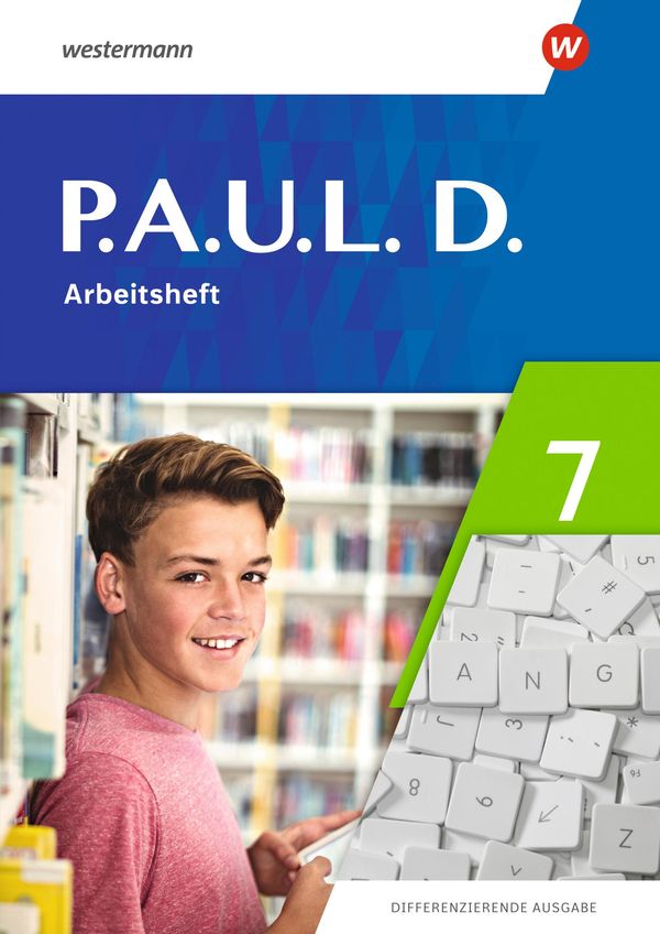 P.A.U.L.D. (Paul) 7. Arbeitsheft. Differenzierende Ausgabe (Buch)