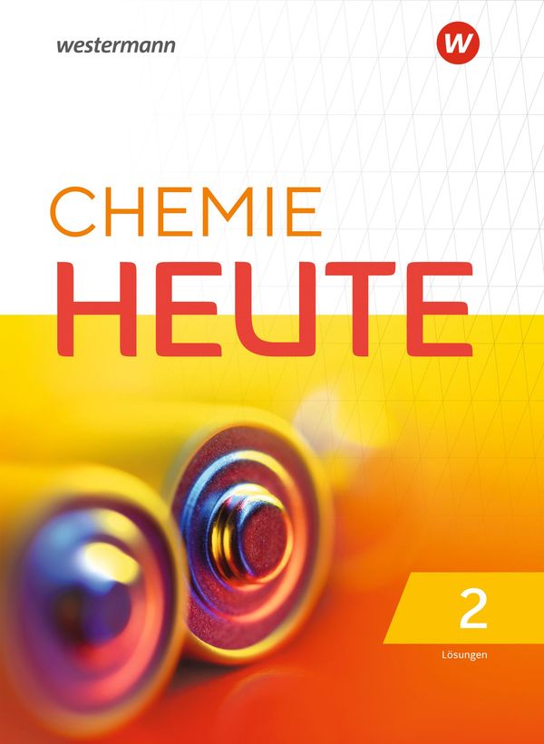 Chemie Heute 2. Lösungen. Für das G9 in Nordrhein-Westfalen (Buch)