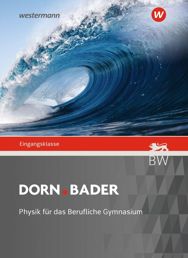 Dorn Bader Physik - für das Berufliche Gymnasium in Baden-Württembe...