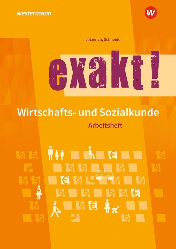 exakt! Wirtschafts- und Sozialkunde - Roland Lötzerich (Buch)
