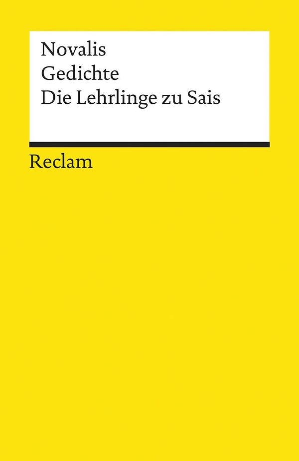 Gedichte. Die Lehrlinge zu Sais - Novalis (Buch)