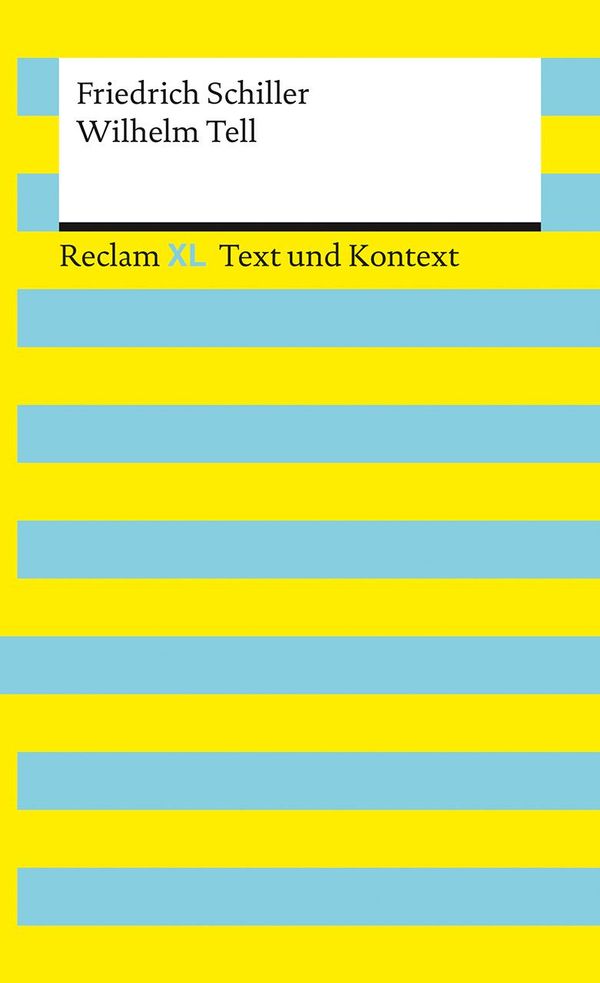 Wilhelm Tell. Textausgabe mit Kommentar und Materialien (Buch)