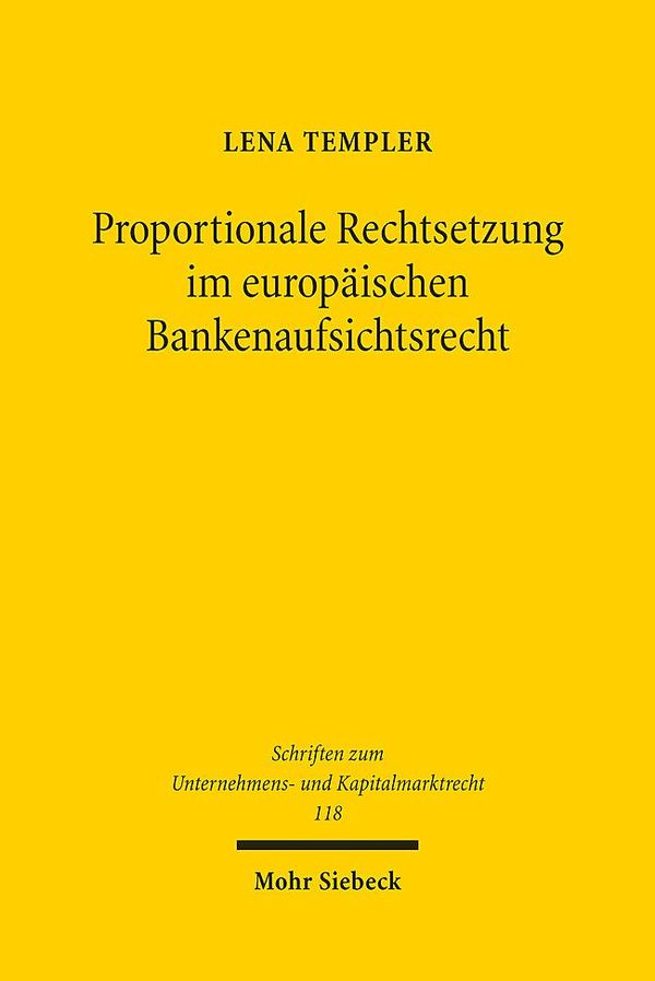 Proportionale Rechtsetzung im europäischen Bankenaufsichtsrecht (Buch)