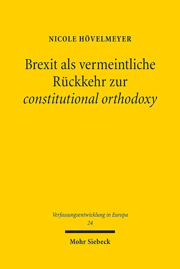 Brexit als vermeintliche Rückkehr zur constitutional orthodoxy (Buch)