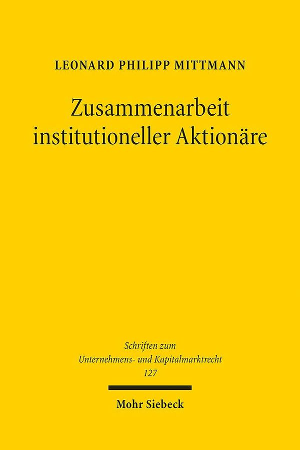 Zusammenarbeit institutioneller Aktionäre - Leonard Philipp Mittmann