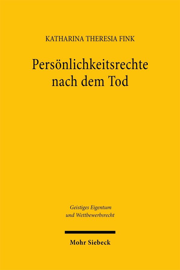 Persönlichkeitsrechte nach dem Tod - Katharina Theresia Fink (Buch)