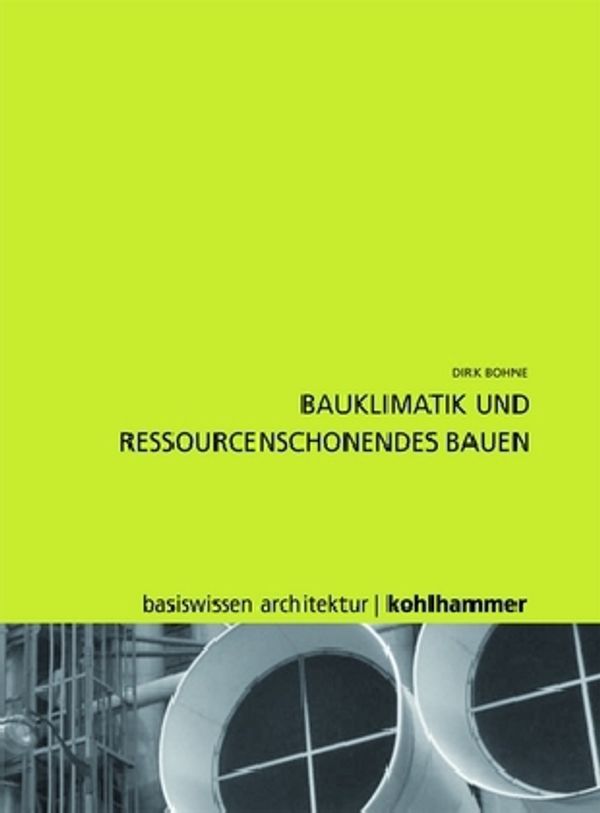 Energiekonzepte für Architekturentwürfe - Dirk Bohne (Buch)