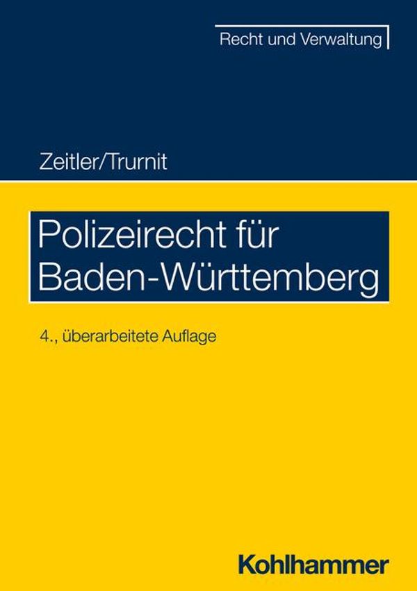 Polizeirecht für Baden-Württemberg - Stefan Zeitler (Buch)