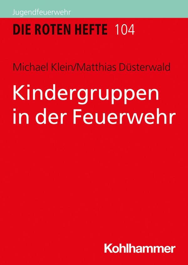 Kindergruppen in der Feuerwehr - Michael Klein (Buch)