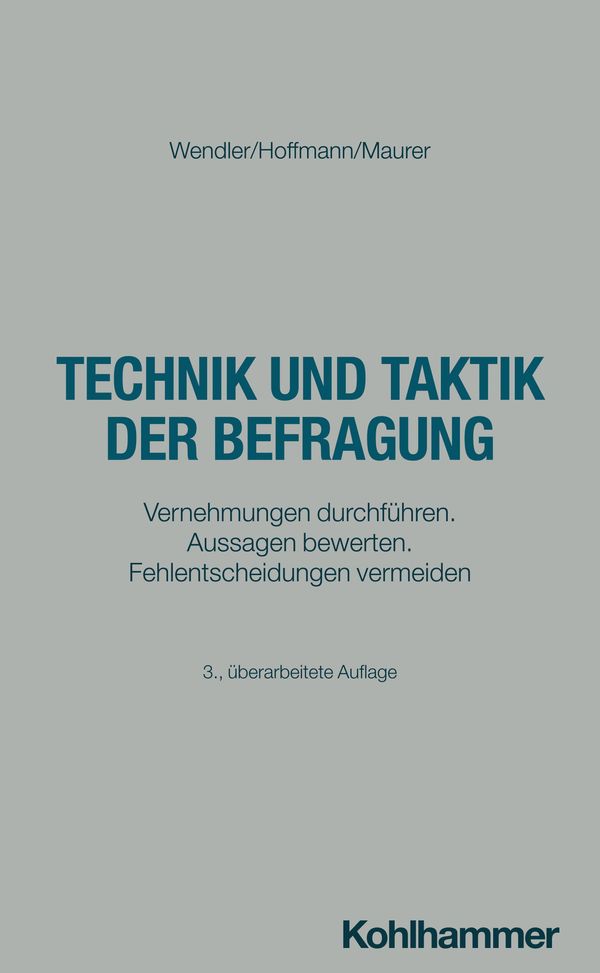 Technik und Taktik der Befragung - Axel Wendler (Buch)