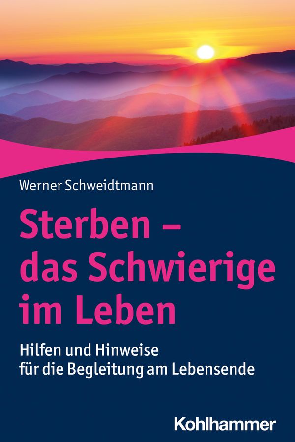 Sterben - das Schwierige im Leben - Werner Schweidtmann (Buch)