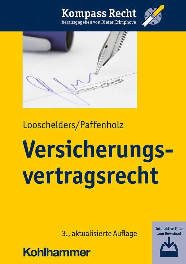 Versicherungsvertragsrecht - Dirk Looschelders (Buch)