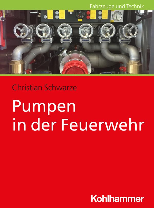 Pumpen in der Feuerwehr - Christian Schwarze (Buch)
