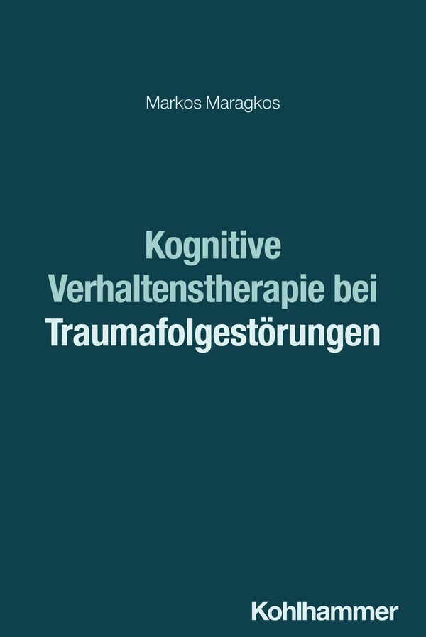 Kognitive Verhaltenstherapie bei Traumafolgestörungen (Buch)