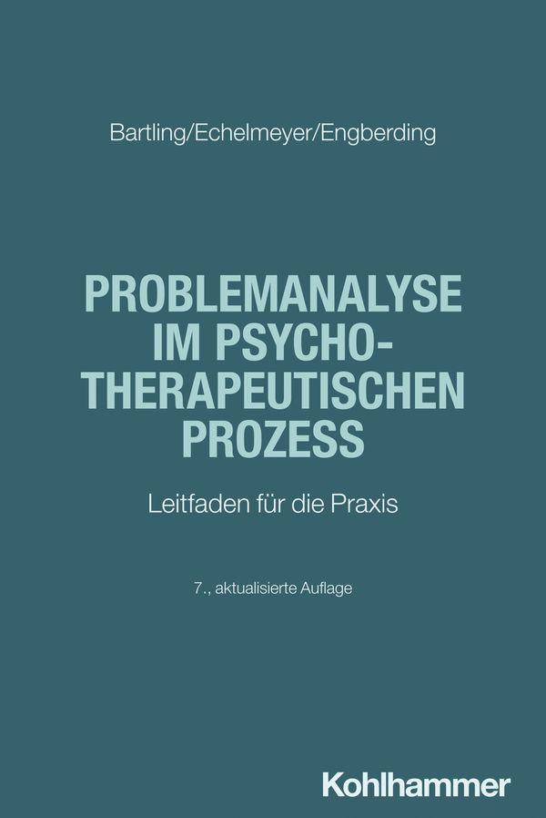 Problemanalyse im psychotherapeutischen Prozess - Gisela Bartling