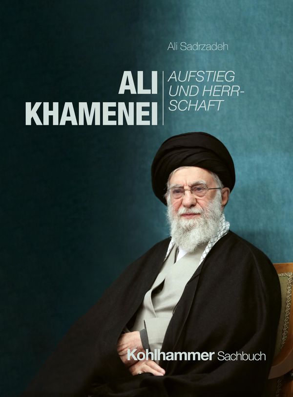 Ali Khamenei - Ali Sadrzadeh (Buch)