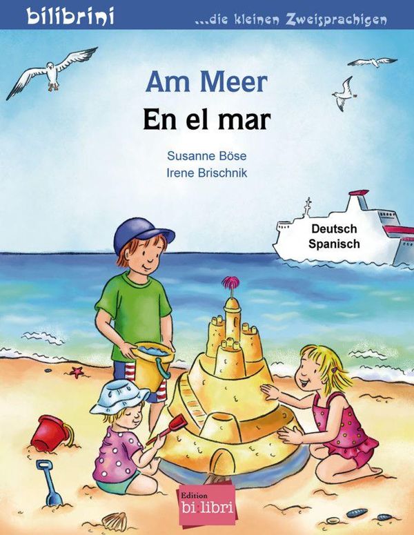 Am Meer. Kinderbuch Deutsch-Spanisch - Susanne Böse (Buch)