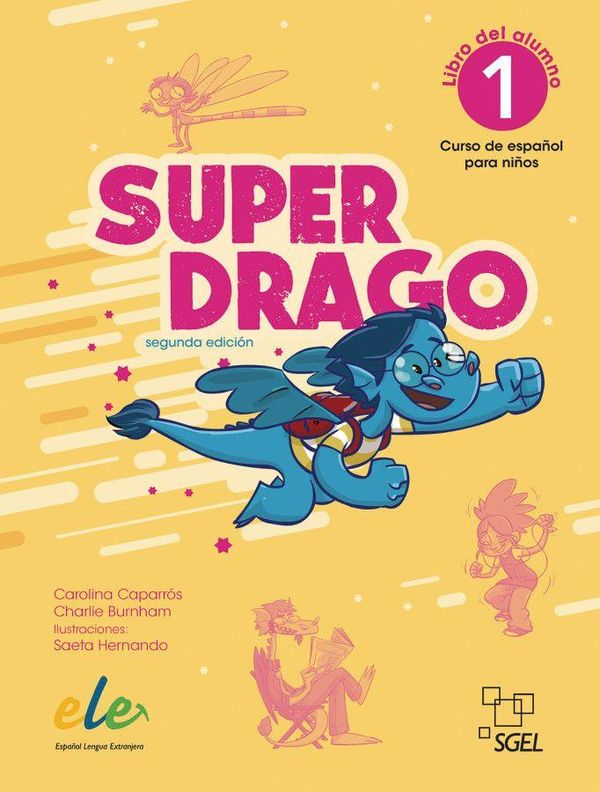 Superdrago 1 - segunda edición - Carolina Caparrós (Buch)