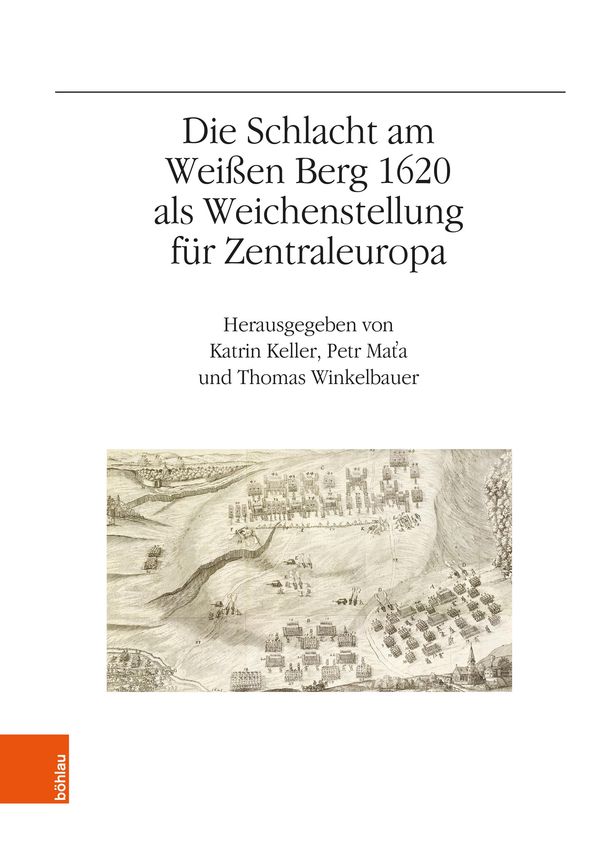 Die Schlacht am Weißen Berg 1620 als Weichenstellung für Zentraleur...