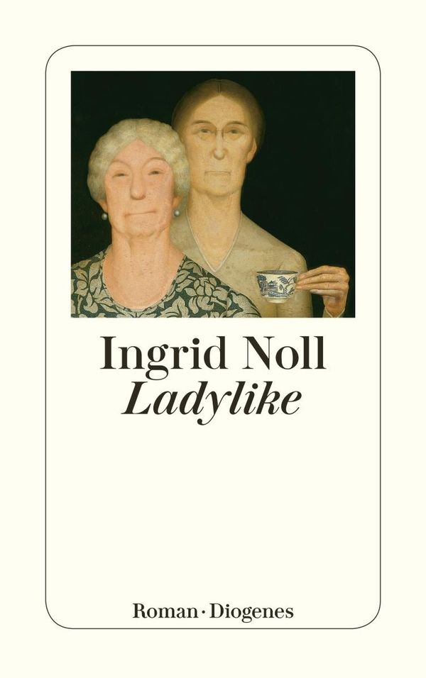 Ladylike - Ingrid Noll (Buch)