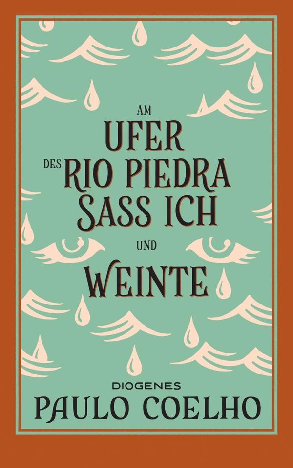Am Ufer des Rio Piedra saß ich und weinte - Paulo Coelho (Buch)