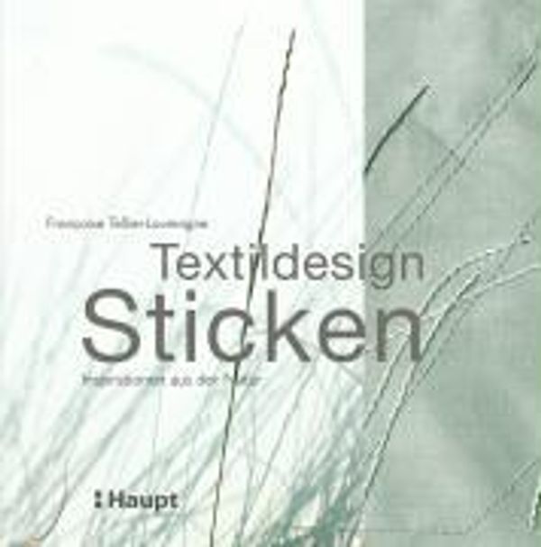 Textildesign Sticken - Françoise Tellier-Loumagne (Buch)