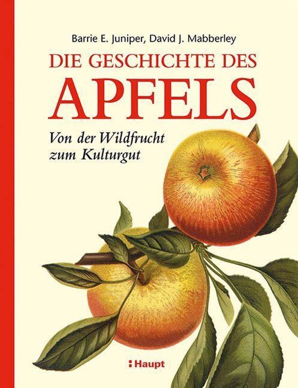Die Geschichte des Apfels - Barrie E. Juniper (Buch)