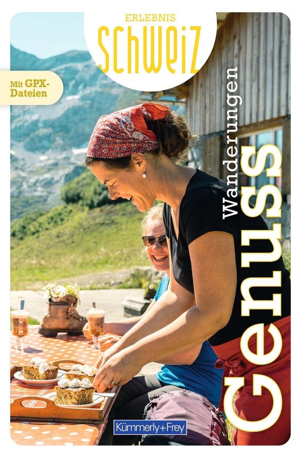 Kümmerly+Frey Erlebnis Schweiz Genusswanderungen - Wanderführer (Buch)