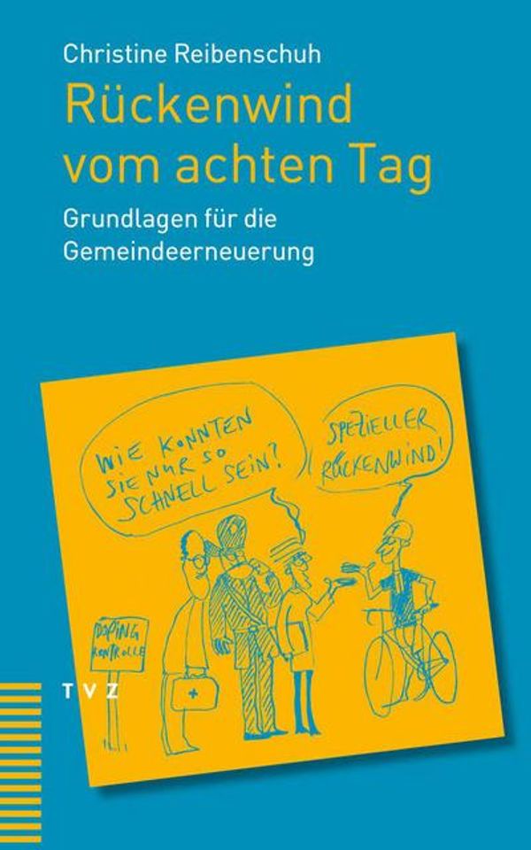 Rückenwind vom achten Tag - Christine Reibenschuh (Buch)