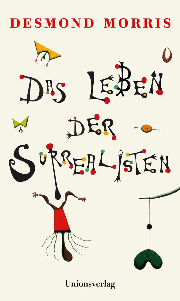 Das Leben der Surrealisten - Desmond Morris (Buch)