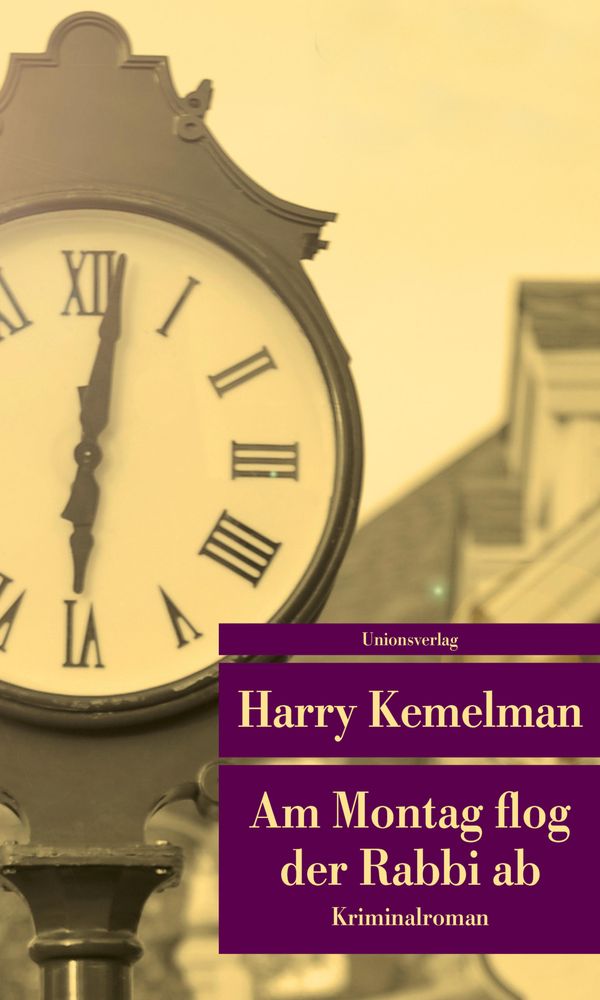 Am Montag flog der Rabbi ab - Harry Kemelman (Buch)