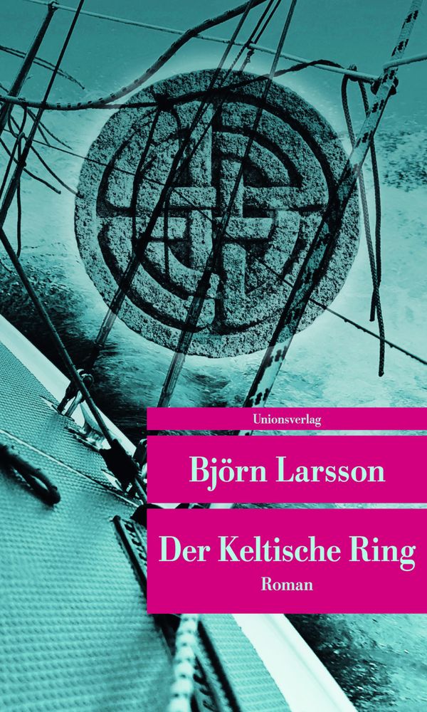 Der Keltische Ring - Björn Larsson (Buch)