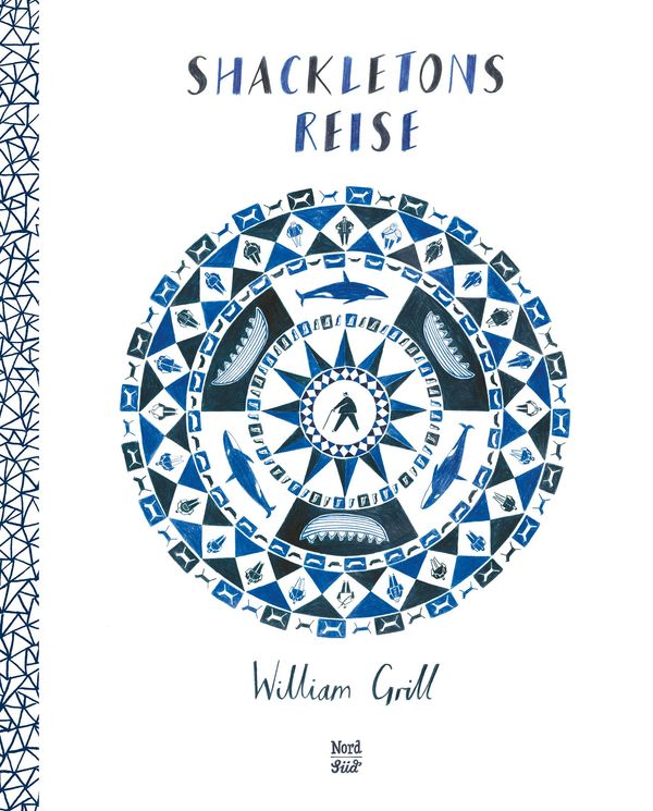 Shackletons Reise - William Grill (Buch)