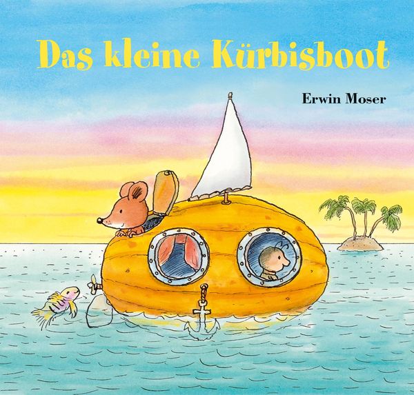 Das kleine Kürbisboot - Erwin Moser (Buch)