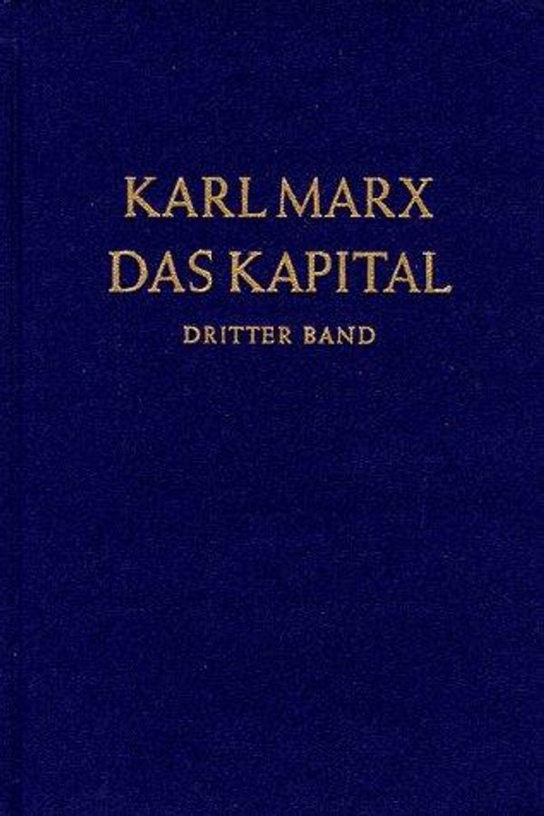 Das Kapital 3. Kritik der politischen Ökonomie - Karl Marx (Buch)